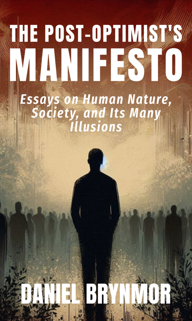 post optimists manifesto daniel brynmor book